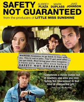 Safety Not Guaranteed /   